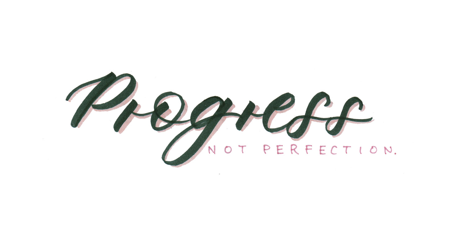 Progress not Perfection Brushlettering Schriftzug